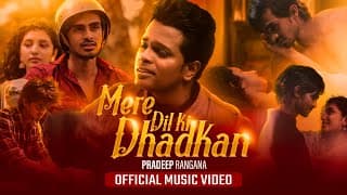 Mere Dil Ki Dhadkan - Pradeep Rangana | Official Music Video
