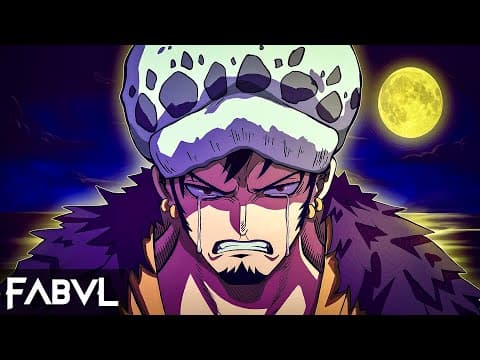 Law Song "i'm To Blame" | Fabvl Ft Dizzyeight [one Piece]