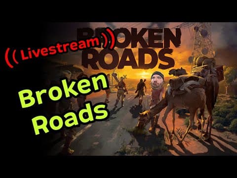 🔴 Broken Roads Live Review #1