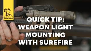 Quick Tip: Weapon Light Mounting With Surefire