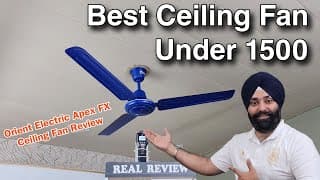 Best Fan Under 1500 | Orient Ceiling Fan Review | Best Ceiling Fan For Indian Homes?