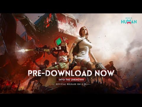 Once Human丨mobile Version Pre-download Trailer