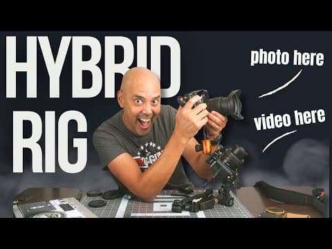 I Make The Ultimate Photo/video Hybrid Rig.