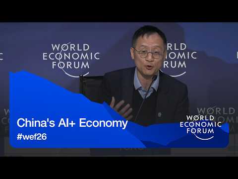 China's Ai+ Economy | World Economic Forum Annual Meeting 2026