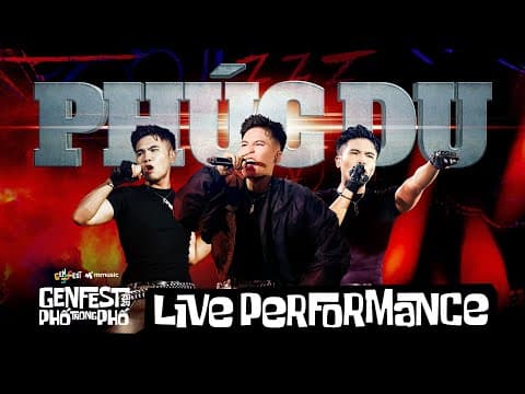 Phúc Du - Chiến Vì Tình Full Live Performance  (genfest 2024)