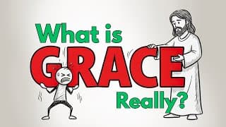 What Is Grace, Really? The Truth Most Christians Miss