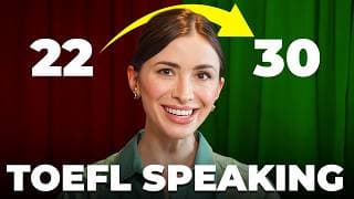 TOEFL Speaking Practice Test — How to score 30/30 | Tips & Strategies