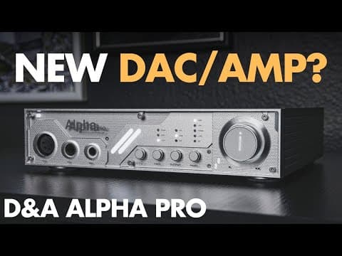 D&a Alpha Pro Review 🔥 Desktop Audio Game Changer
