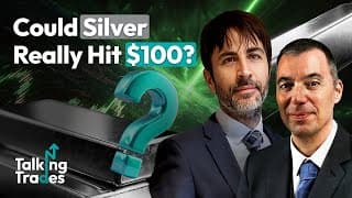 Could Silver Really Hit $100? | Talking Trades