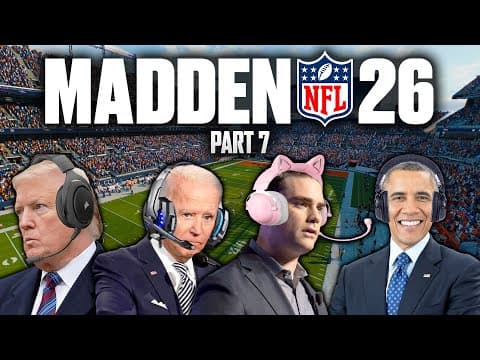 Us Presidents Play Madden 26 (part 7)