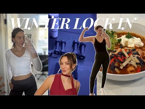 Locking In For Winter 🔒 Building *healthy* Habits & Consistency To Enter My Winter Arc!!