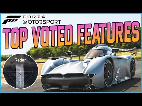 Forza Motorsport - Top 15 Highest Voted New Features! - Future Updates?