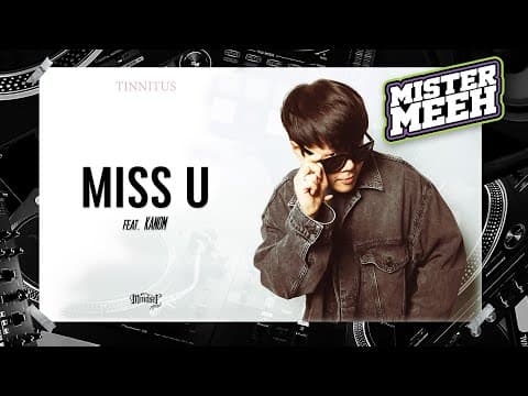 Miss U - Dj Mr.meeh Ft. Kanom [official Audio]