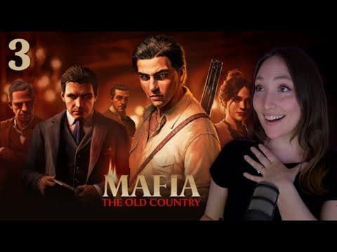 Love & War | Mafia: The Old Country First Playthrough | Part 3