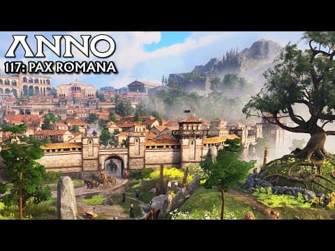 I Mastered Ancient Rome's City Building In Anno 117 Pax Romana
