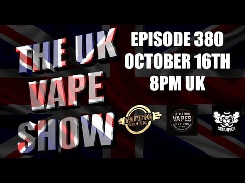 The Uk Vape Show - Ep 380 - It's All About Craving Those Flavours...
