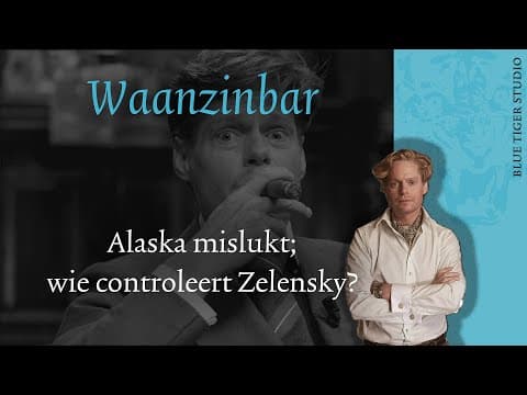 Waanzinbar: Alaska Mislukt; Wie Controleert Nu Echt Zelensky?