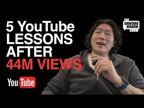 5 Youtube Lessons After 44 Million Views | The Shintaro Higashi Show