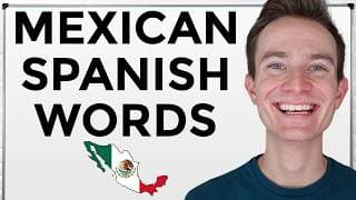 Mexican Spanish Words & Phrases For Daily Life