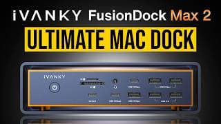 Fusiondock Max 2 — The Macbook Thunderbolt 5 Dock Everyone Needs!