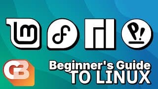 Choosing A Linux Distro | Beginner's Guide To Linux