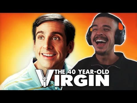 First Time Watching *the 40-year-old Virgin*