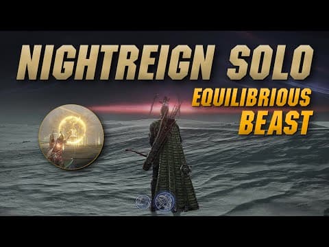 Nightreign Solo: Equilibrious Beast Boss Kill Aka Libra, Creature Of Night - Elden Ring