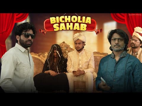 Bicholia Sahab | 5seconds | R2h
