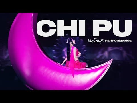 Chi Pu (芝芙) | Finding You, Đóa Hoa Hồng | Đêm Của Tuyệt Tác Tận Hưởng Magnum [full Performance]