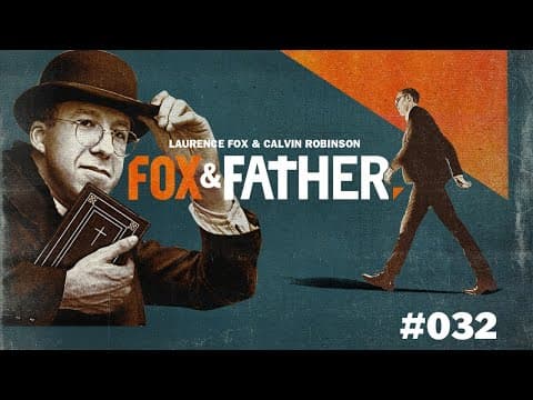 Fox & Father Episode #032