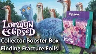 Fracture Foils & Flip Shocks: Lorwyn Eclipsed Collector Booster Box Opening