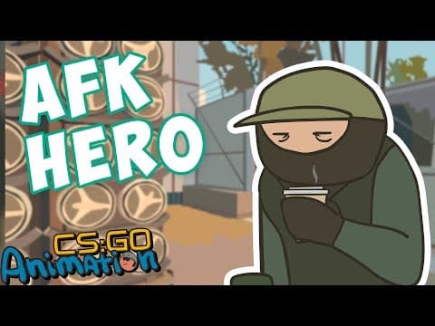 CS ANIMATION: THE AFK HERO (COUNTER-STRIKE PARODY)