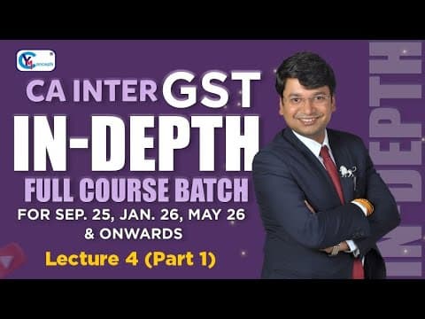 Ca Intermediate Gst || Lecture 4 Part 1|| Sept. 25, Jan. 2026 & May 26 Exams