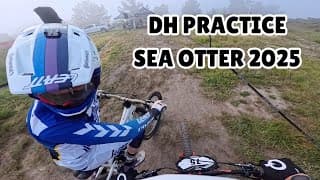 Dh Practice - Sea Otter Classic 2025