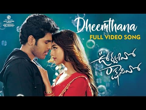 Dheemthanana Full Video Song | Urvasivo Rakshasivo | Allu Sirish, Anu Emmanuel | Achu Rajamani