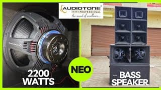 Audiotone Neodymium 2200 Watts Latest Speaker For Bass @vkivan