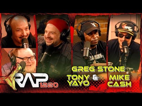 Greg Stone, Tony Yayo And Mike Cash | Rap | Ep 1221