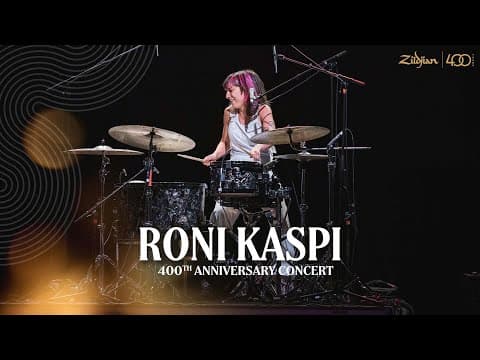 Zildjian 400th Anniversary Concert | Roni Kaspi