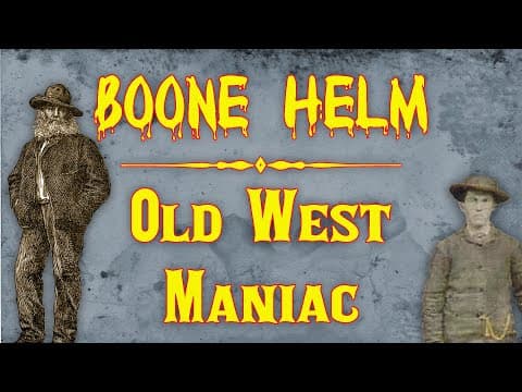 Boone Helm Old West Maniac