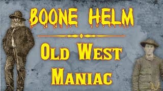 Boone Helm Old West Maniac