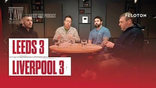 Leeds 3 Liverpool 3 | The Anfield Wrap