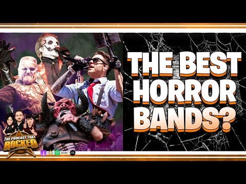 What Are The Best Horror Bands? | The Podcast That Rocked #podcasts
