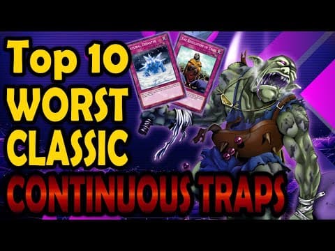 Top 10 Worst Continuous Traps From Classic Yugioh