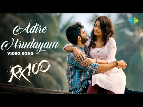 Adire Hrudayam - Video Song | Rx 100 | Kartikeya, Payal Rajput | Karthik | Chaitan Bharadwaj