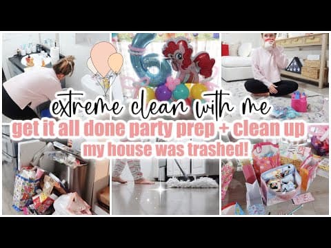 ✨EXTREME CLEAN WITH ME + Party Prep • trashed house cleaning motivation • get it all done