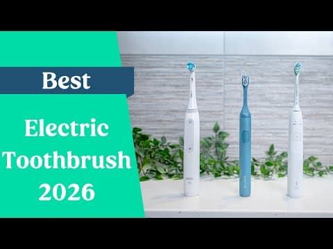 Best Electric Toothbrush 2026