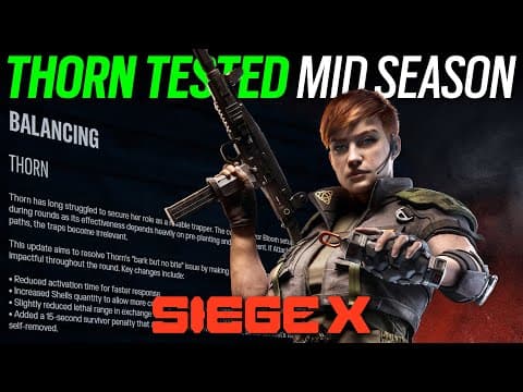 New Buffed Thorn Tested - Mid Season - 6news - Rainbow Six Siege X