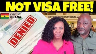 Turned Away At The Airport: The "visa Free" Ghana Lie Exposed