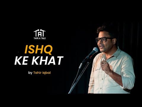 Ishq Ke Khat - Tahir Iqbal | Tape A Tale