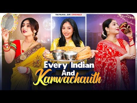 Every Indian And Karwachauth | Ft. Keshav Sadhna | The Paayal Jain